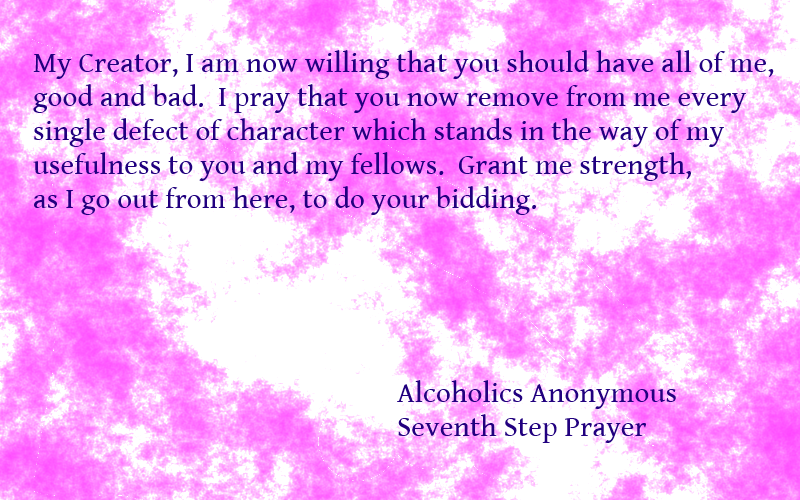 7th Step Prayer used in A.A.